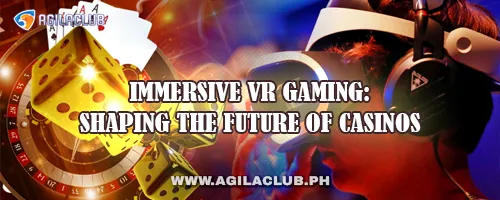 Immersive VR Gaming: Shaping the Future of Casinos