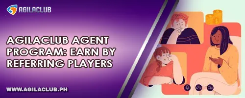 AgilaClub Agent Program: Earn by Referring Players