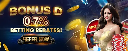 BONUS D: 0.7% Betting Rebate !
